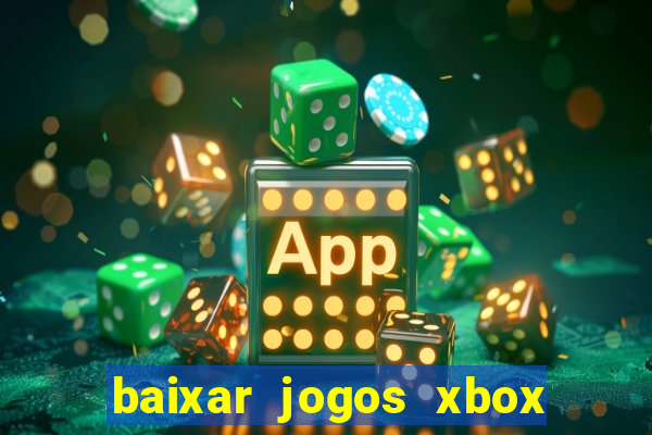 baixar jogos xbox 360 lt